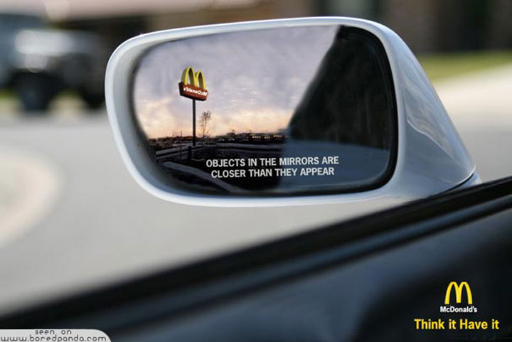 Objects reflected in the mirror are closer than they appear-most creative advertisements ever used by McDonald's in the world-17