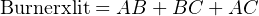 Burnerxlit = AB + BC + AC