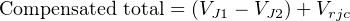 Compensated total = (VJ1 − VJ2)+ Vrjc
