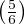 ( )
56