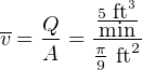            3
-  Q-   5mftin-
v = A = π ft2
        9
