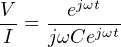 V- --ejωt--
I = jωCejωt