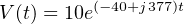 V (t) = 10e(−40+j377)t
