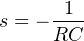 1
s = −---
RC